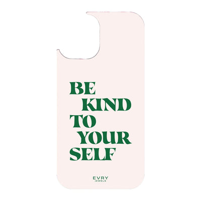 Be Kind Phone Cover - EVRYJEWELS